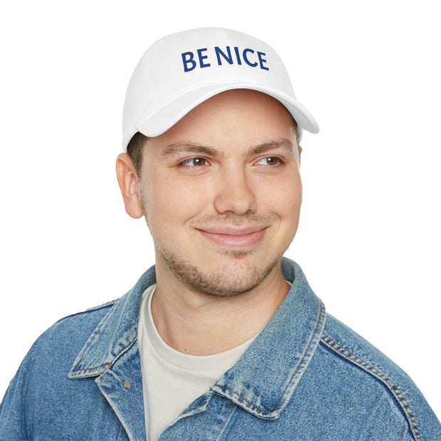 Be Nice Baseball Cap