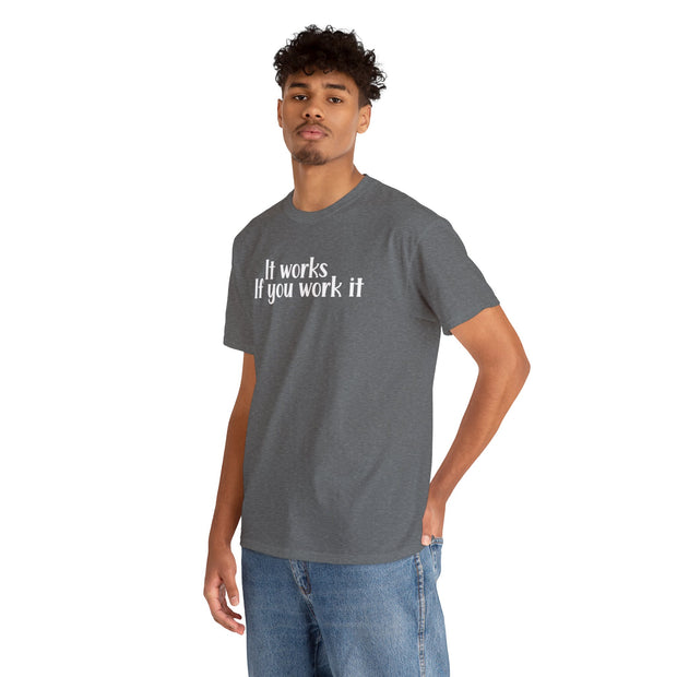 It Works Unisex Heavy Cotton Tee