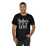 Sober is Sexy Unisex Jersey Short Sleeve Tee