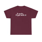 It Works Unisex Heavy Cotton Tee