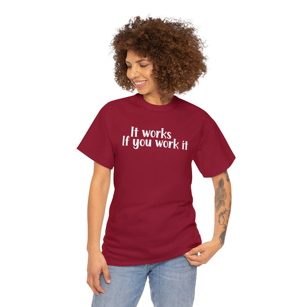 It Works Unisex Heavy Cotton Tee