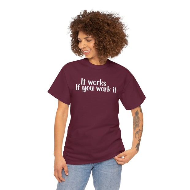 It Works Unisex Heavy Cotton Tee